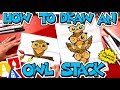 How To Draw An Owl Stack Folding Surprise (with Mrs. Hubs)