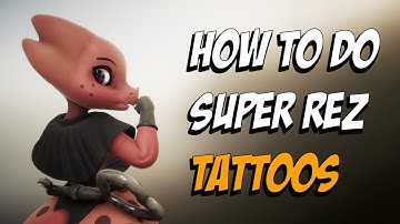 How to add super high resolution tattoos to your characters