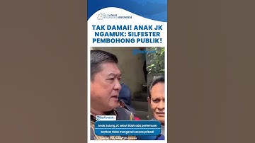Jusuf Kalla BANTAH DAMAI dengan SILFESTER! Anak JK: Tidak Pernah Ketemu & Tidak Kenal!