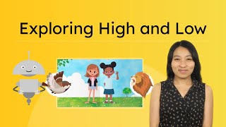 Exploring High and Low - Hearing High and Low Sounds All Around You