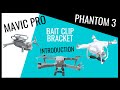 Bait Release Brackets Intro for DJI DRONE - Mavic PRO &amp; Phantom 3
