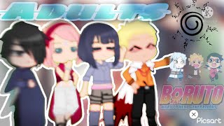 -Boruto Adults React-Tiktoks- Memes- Gacha Club- Ships - 28-