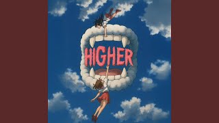 Higher