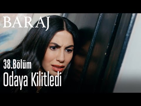 Zahra&rsquo;yı odaya kilitledi - Baraj 38. Bölüm