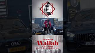 ALI SSAMID - WALLAH (Out Now) #Shorts