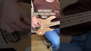 John Mayer - Still Feel Like Your Man (BassCover) #johnmayer #pinopalladino #bassfeatured #bass
