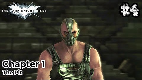 The Dark Knight Rises - Chapter 1 | Mission 4: The Pit [Gameplay]