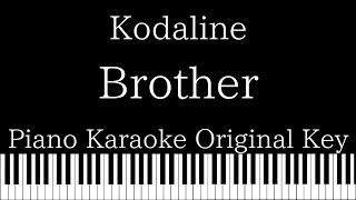 Video thumbnail of "【Piano Karaoke Instrumental】Brother / Kodaline【Original Key】"