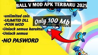 Terbaru BALL V MOD apk 2025/ Unlock semua !! screenshot 2