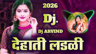 Dehati Ladki || Pritam Padwar Cg Song | Cg Song Dj || Cg Dj Song 2026 || Cg Dj Remix || Dj Arvind 