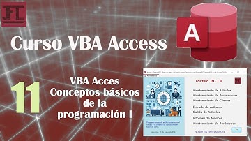 Vídeo 11 ‐ Curso VBA Access. Conceptos básicos de programación. Las bifurcaciones condicionales.