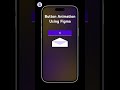 Button Animation Using Figma #Prototype #Figma #Buttonanimation #animatedbutton