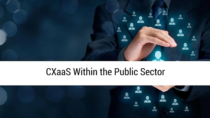 CXaaS Within the Public Sector