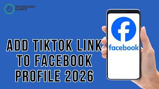 How To Add TikTok Link To Facebook Profile 2026