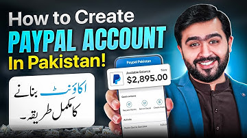 How To Create Paypal Account In Pakistan | Paypal Account Kease Banaye | Paypal In 2024