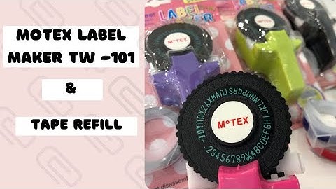 Bunkuya : Motex Label Maker TW 101 & Tape Refill