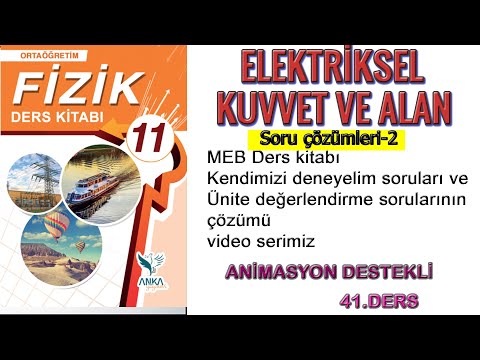 11.SINIF MEB DERS KİTABI ELEKTRİKSEL KUVVET VE ALAN soru çözümleri-2