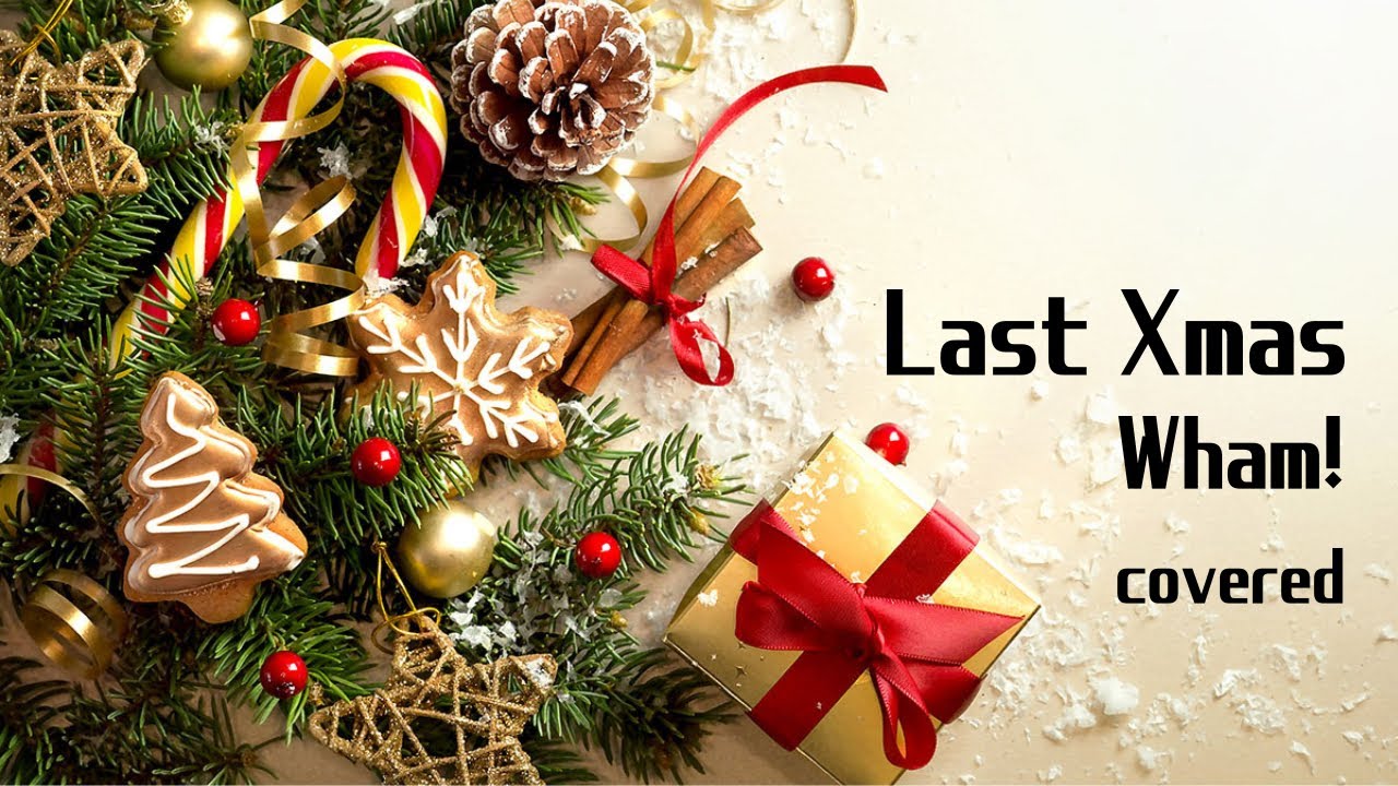 Last Xmas／Wham! 2nd take covered by路地裏のタケちゃん