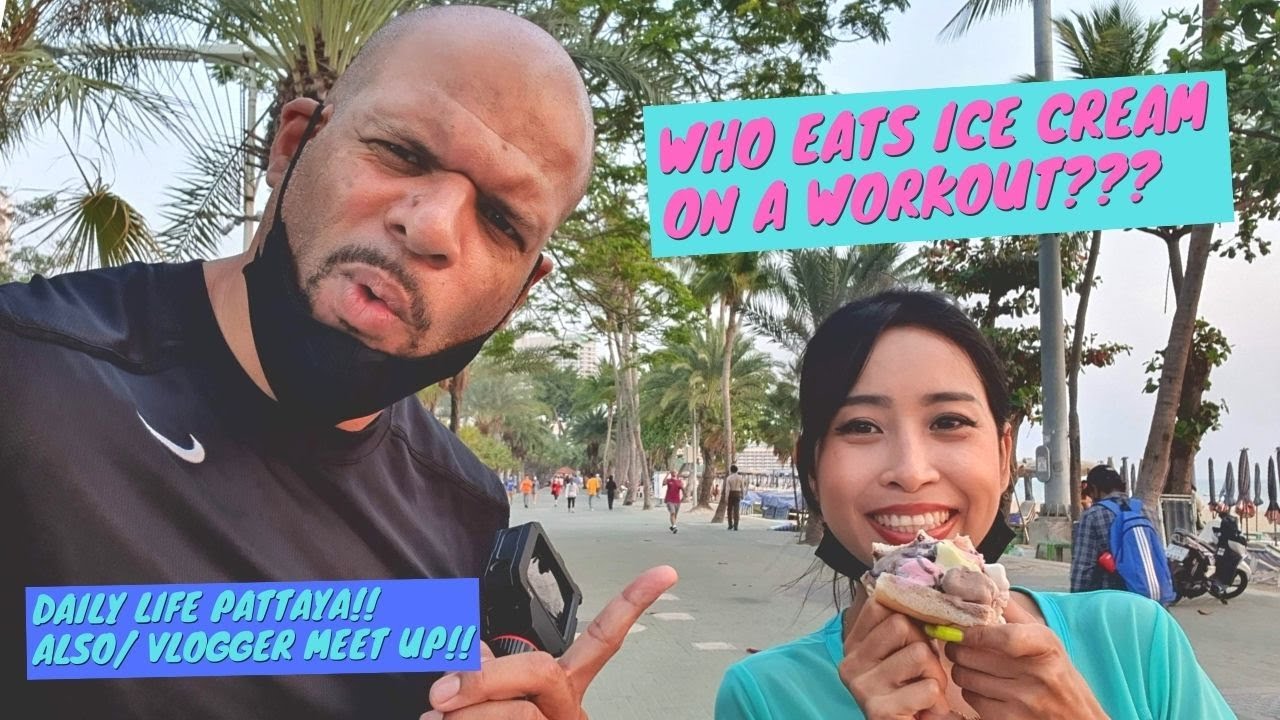 PATTAYA | Pattaya Daily life And Vlogger Meet Up! - YouTube