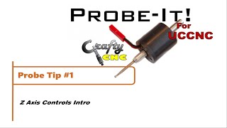 ProbeIt for UCCNC - Probe Tip #1
