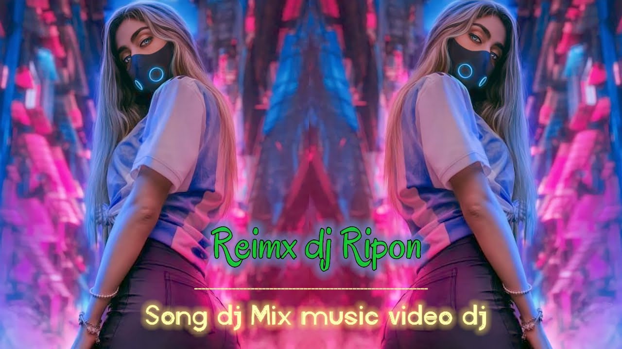 Reimx Dj Ripon I CLUB Remix Club MiX I Remix dj 2022 dj I Notun song DJ