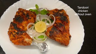 தந்தூரி சிக்கன் வீட்டிலேயே செஞ்சு அசத்துங்க /Tandoori chicken Restaurant style recipe without Oven