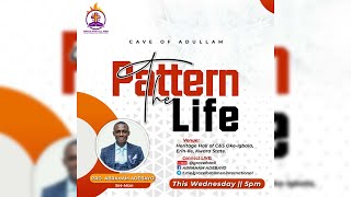 THE PATTERN LIFE 2 || PRO. ABRAHAM ADEBAYO || WED 26TH JAN. 2022