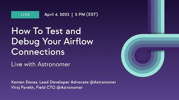 How to Test and Debug Your Airflow Connections