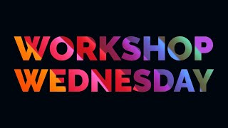 Workshop Wednesday w/ April Shepherd