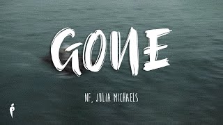 NF,Julia Michaels - GONE LYRICS