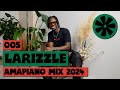 005 cultur fm 2024 live amapiano special mix by larizzle