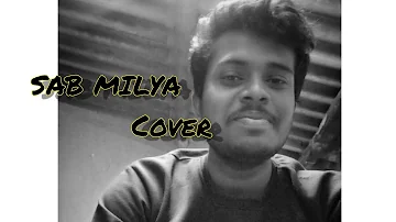THE_B - Sab milya || Cover song || Darshan raval @DarshanRavalDZ