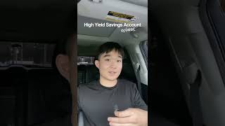 High Yield Savings Account Explained.