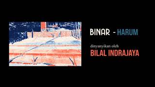 Video thumbnail of "Binar, Bilal Indrajaya - Harum (Official Audio)"