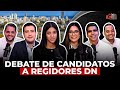 DEBATE DE CANDIDATOS A REGIDORES POR LA C1 DEL DISTRITO NACIONAL