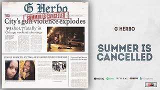 G Herbo - Summer Is Cancelled (Sessions)