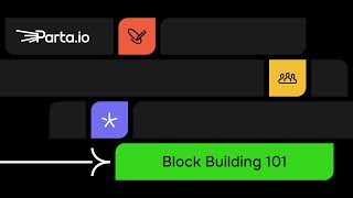 2. Block Building 101