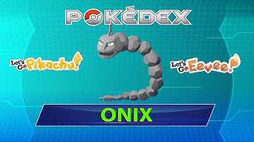How to Catch 095 #Onix - Pokedex Let