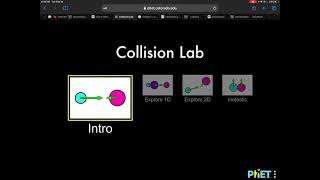 VIDEO Virtual Lab Collisions PHET INSTRUCTIONS
