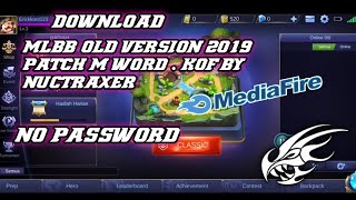 DOWNLOAD + cara pemasangan MLBB OLD 2019 M WORD [ BY Nutcraxer ] NO PASSWORD screenshot 5