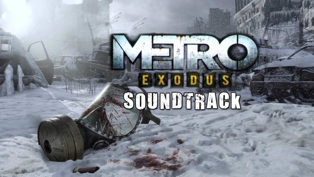 Метро исход зависла. Metro Exodus Theme. Metro Exodus OST. Metro Exodus Trailer. Метро исход трейлер.