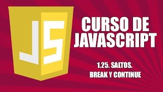 Javascript Course - 1.25. Jumps. Break and Continue Statements