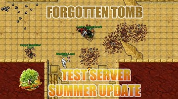 Forgotten Tomb - Test Server Summer Update 2015 - Tibia