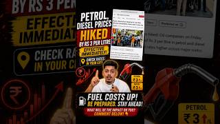 🚨 ₹3/Litre Fuel Price Hike!⛽🔥Petrol & Diesel prices up again…Now everything is costly#petrol#crash