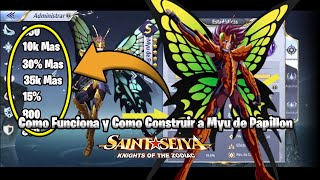 Como Funciona y Como Construir a Myu de Papillon Saint Seiya Awakening Kotz