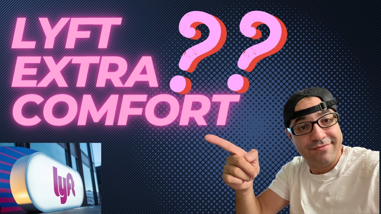 LYFT INTRODUCE SU NUEVA CATEGORIA LYFT EXTRA COMFORT VALE LA PENA lyft-introduce-su-nueva-categoria-lyft-extra-comfort-vale-la-pena