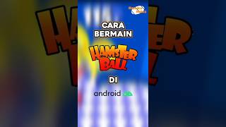 Cara Bermain Hamsterball Di Android [Versi #shorts ] screenshot 2