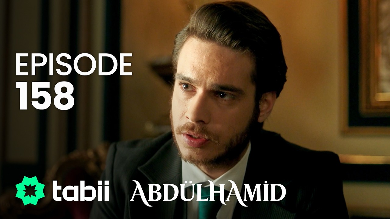 Abdülhamid Episode 158
