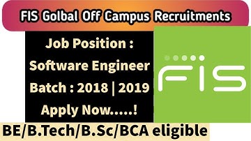 FIS Global Off Campus Drive 2020 | Software Engineer | BE/B.Tech/B.Sc/BCA