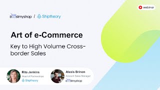 WEBINAR – Art of E-commerce: Key to High Volume Cross-border Sales